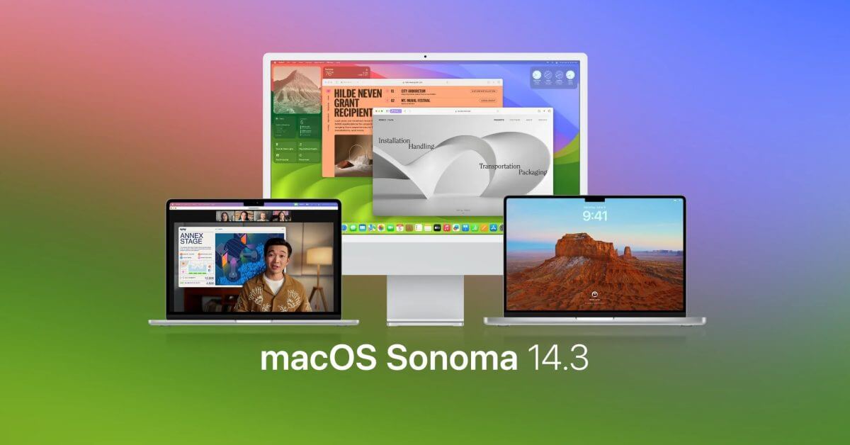 macOS 14.3 Sonoma теперь доступна с этими новыми функциями