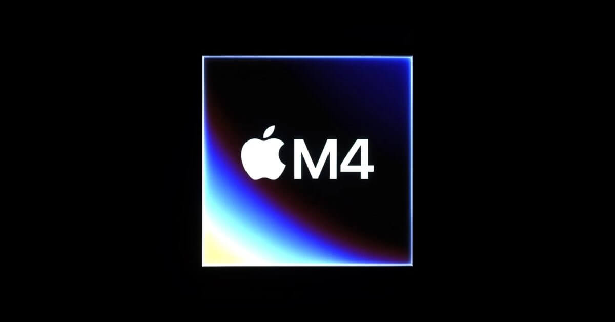 Apple представляет M4: свой первый чип, созданный с нуля для искусственного интеллекта