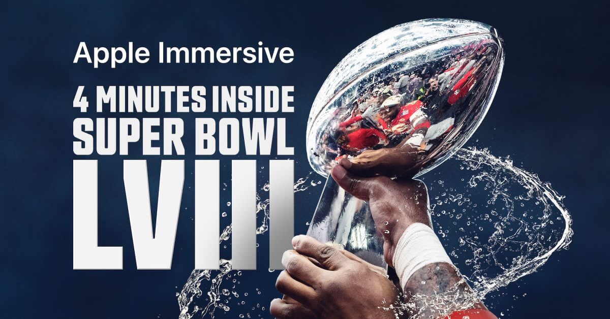 Новое захватывающее видео Super Bowl LVIII и многое другое скоро появится на Vision Pro