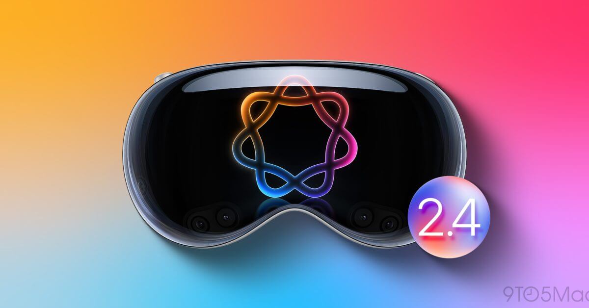 Ваш Apple Vision Pro становится намного лучше благодаря visionOS 2.4