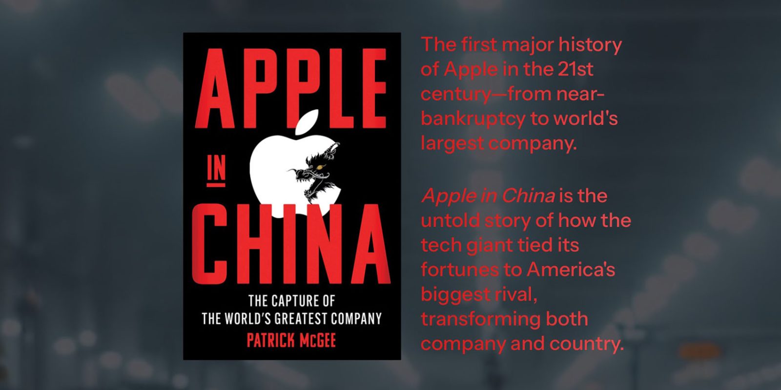 Новая книга о том, как Китай спас Apple от банкротства, но теперь держит компанию в заложниках | Обложка книги и промо-текст